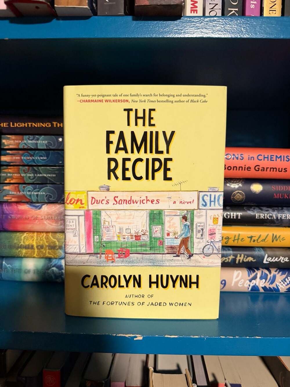 The Family Recipe: A Novel by Carolyn Huynh